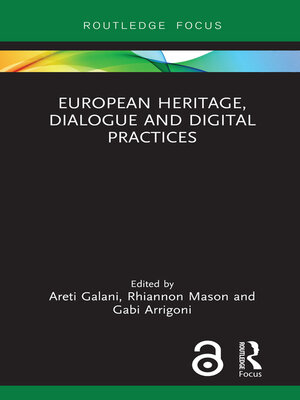 cover image of European Heritage, Dialogue and Digital Practices